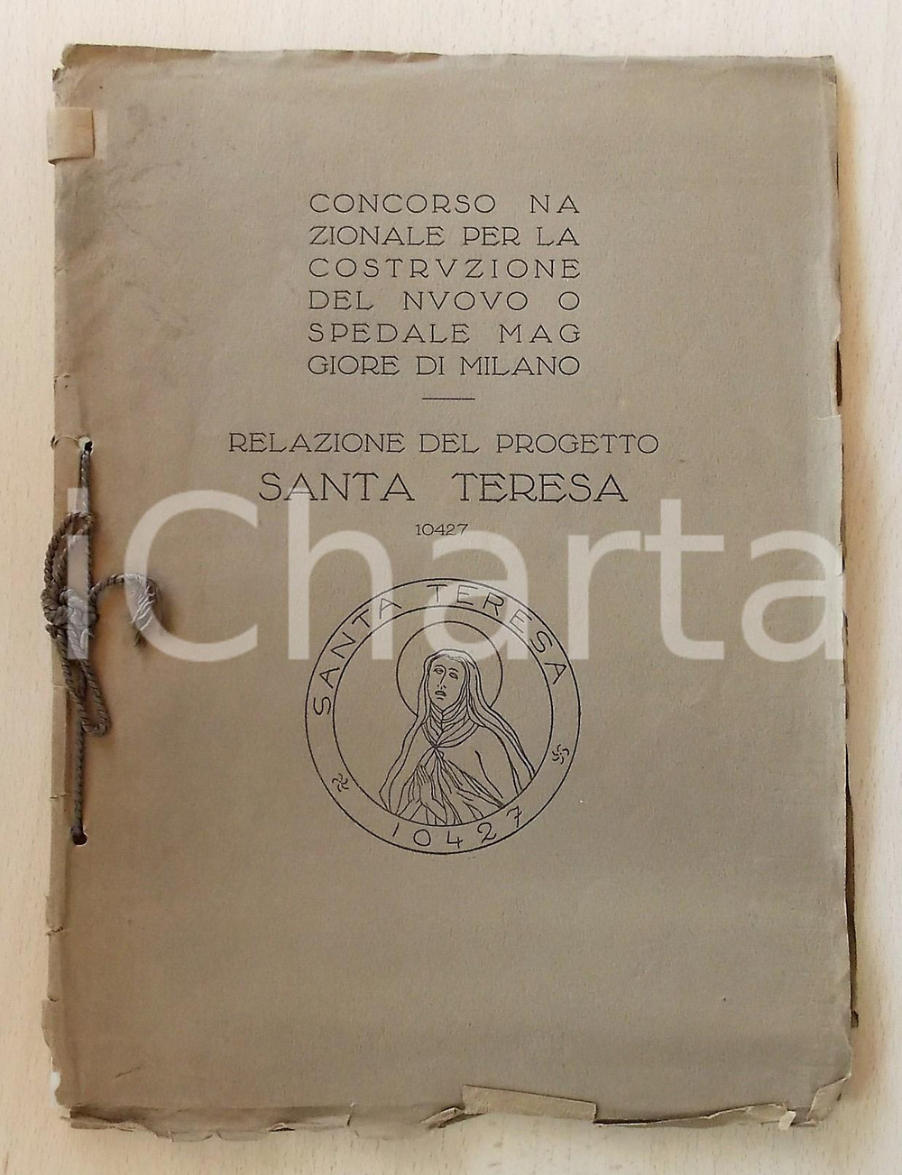 1930 ca NUOVO OSPEDALE MAGGIORE DI MILANO Relazione progetto Santa Teresa