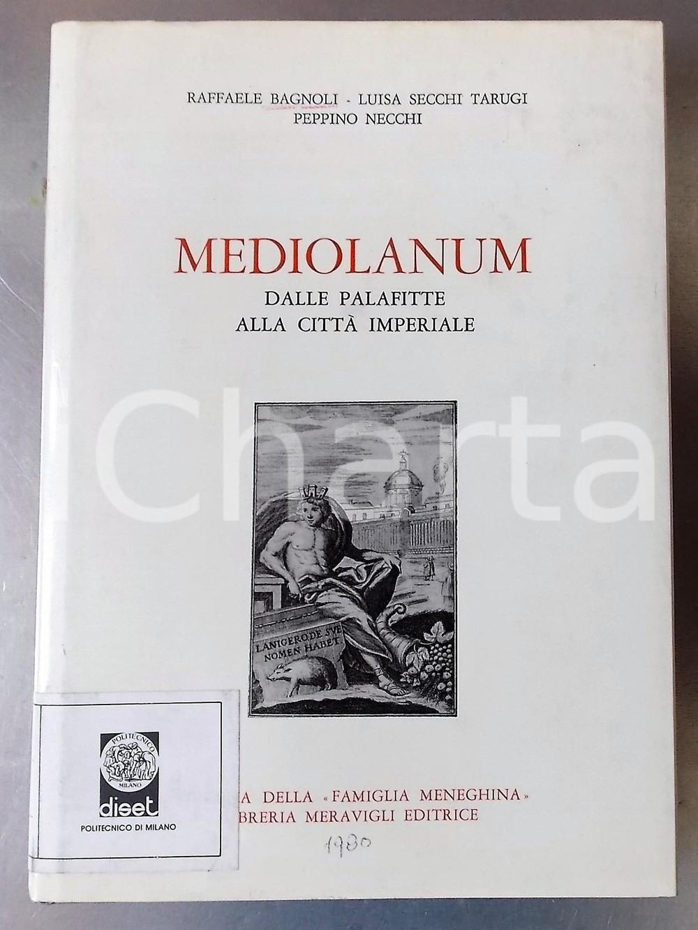 1980 AA. VV. Mediolanum - Dalle palafitte alla cittÃ  imperiale - MERAVIGLI  ATTENZIONE: Il volume reca la segnatura "Gabinetto di Urbanistica - Politecnico di Milano" tuttavia la Societ&agrave; dispone di liberatoria per la commercializzazione e la libera circolazione del volume stesso, trattandosi di parziale dismissione autorizzata di biblioteca.Volume d'epoca con illustrazioni b/n, brossura editoriale.EDITORE: Strenna della Famiglia Meneghina / Libreria Meravigli Editrice - MilanoDIMENSIONI: 18x24 cmPAGINE: 163 CONDIZIONI: FAIR (buone condizioni interne, ma gualciture e lievi macchie alla sovraccoperta)    originale e autentica 1
