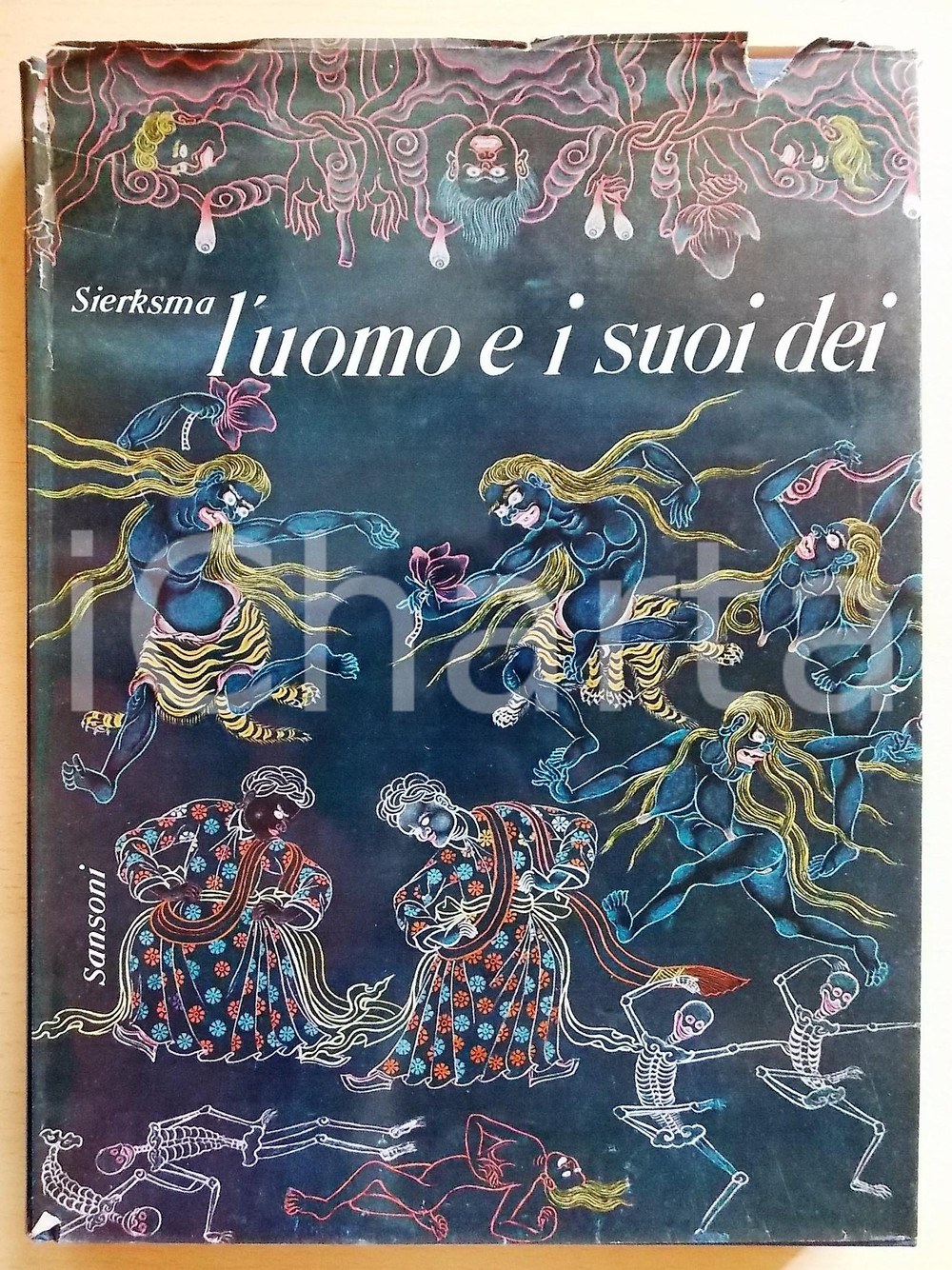 Libro, pubblicazione d epoca 1960 Fokke SIERKSMA L uomo e i suoi dei  Ed. SANSONI 217 pp. 1