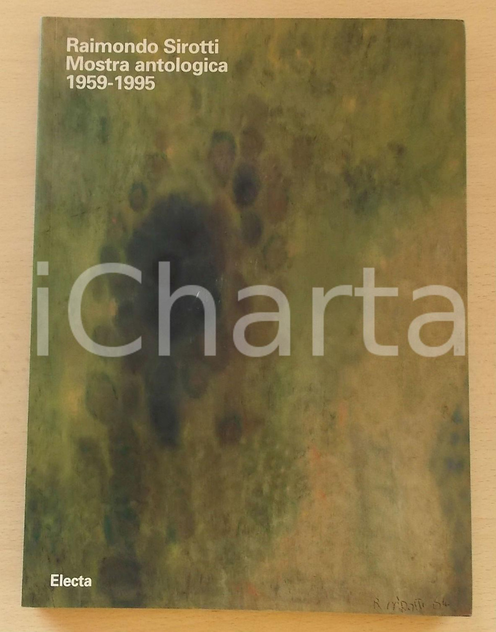 Libro, pubblicazione d epoca 1996 Sandra SOLIMANO Raimondo SIROTTI / Mostra antologica 19591995 Ed. ELECTA 1