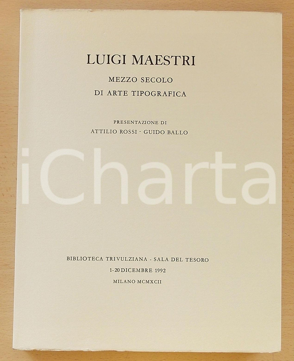 Libro, pubblicazione d epoca 1992 Luigi MAESTRI Mezzo secolo di arte tipografica  Pubblicazione illustrata 1