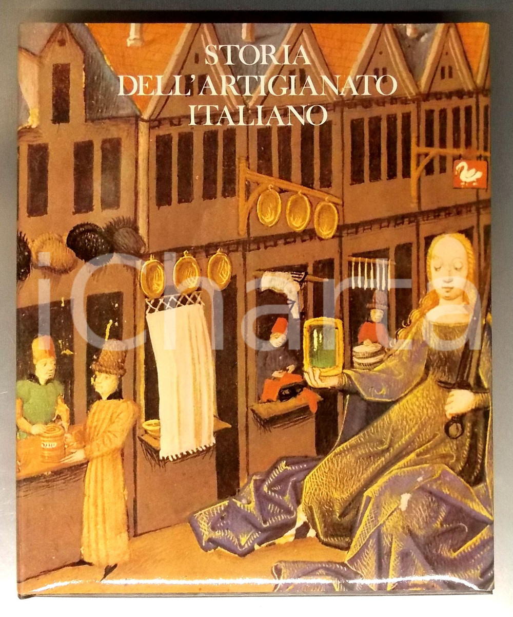1979 AA. VV. Storia dell'artigianato italiano - Banca Nazionale Agricoltura