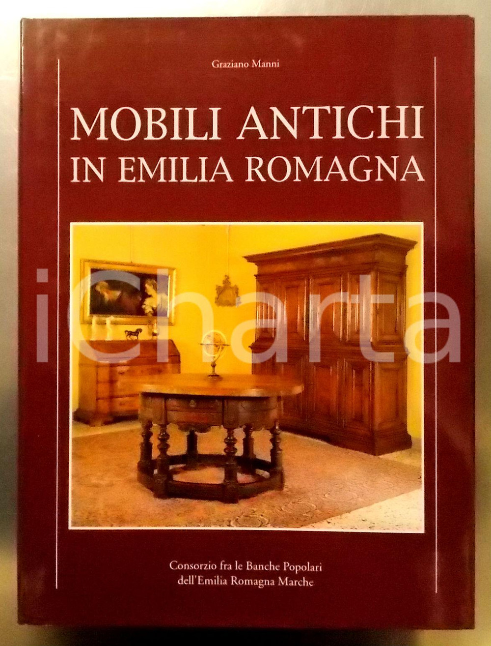 Libro, pubblicazione d epoca 1993 Graziano MANNI Mobili antichi in Emilia Romagna  Ed. ARTIOLI 1