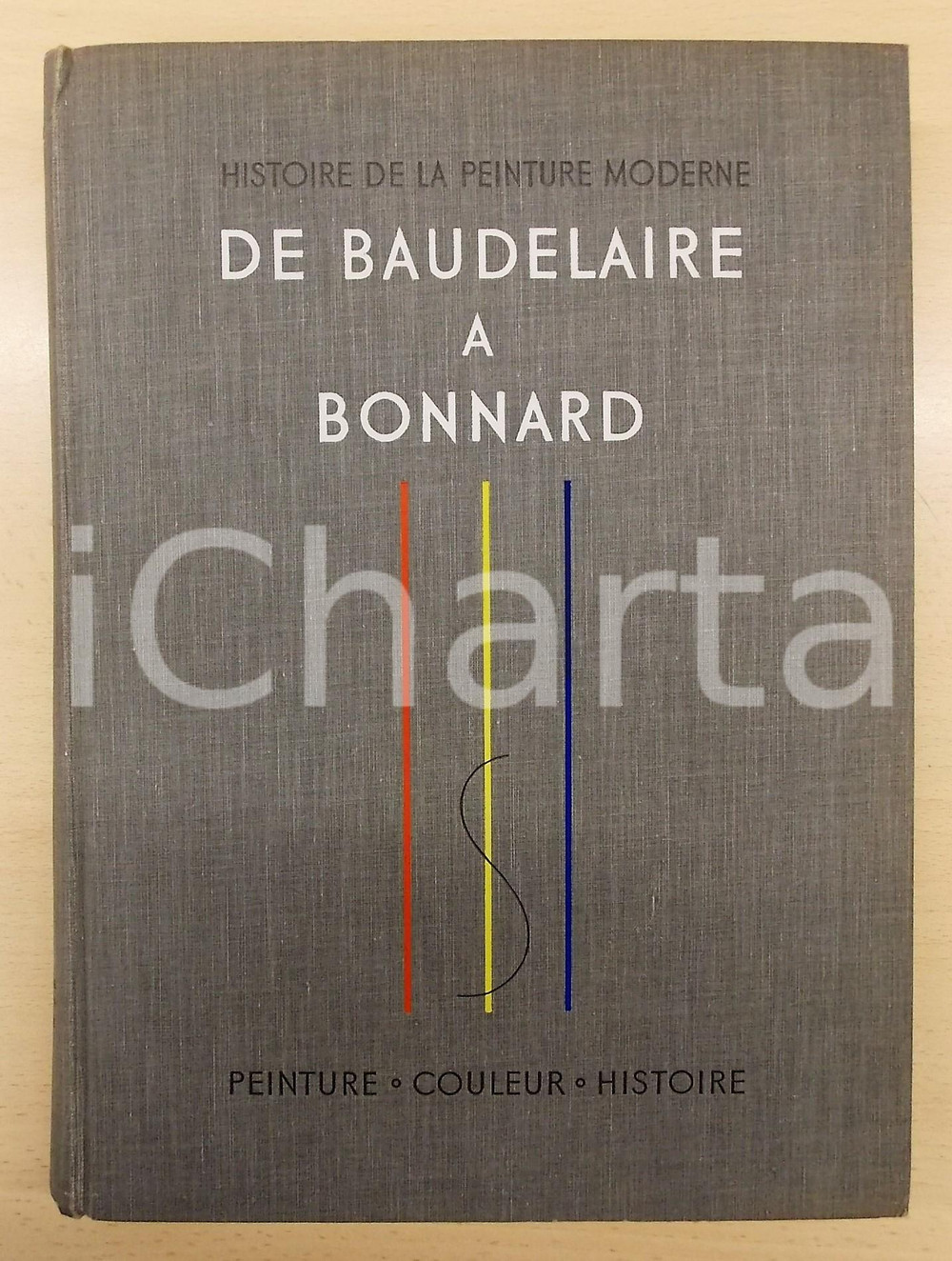 Libro, pubblicazione d epoca 1949 Maurice RAYNAL Histoire de la peinture moderne de Baudelaire a Bonnard 1