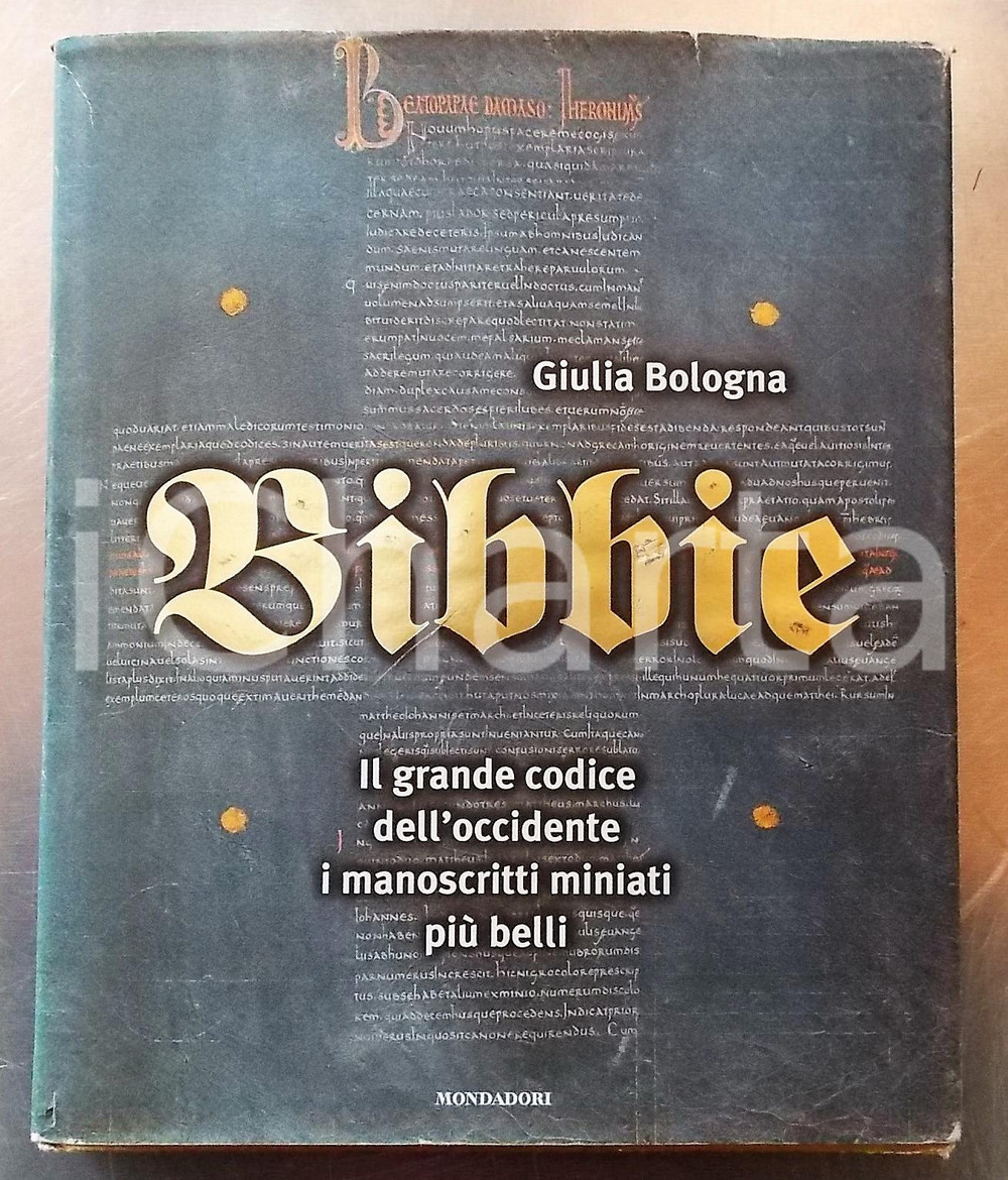 Libro, pubblicazione d epoca 1999 Giulia BOLOGNA Bibbie  Il grande codice dell Occidente Ed. MONDADORI 1