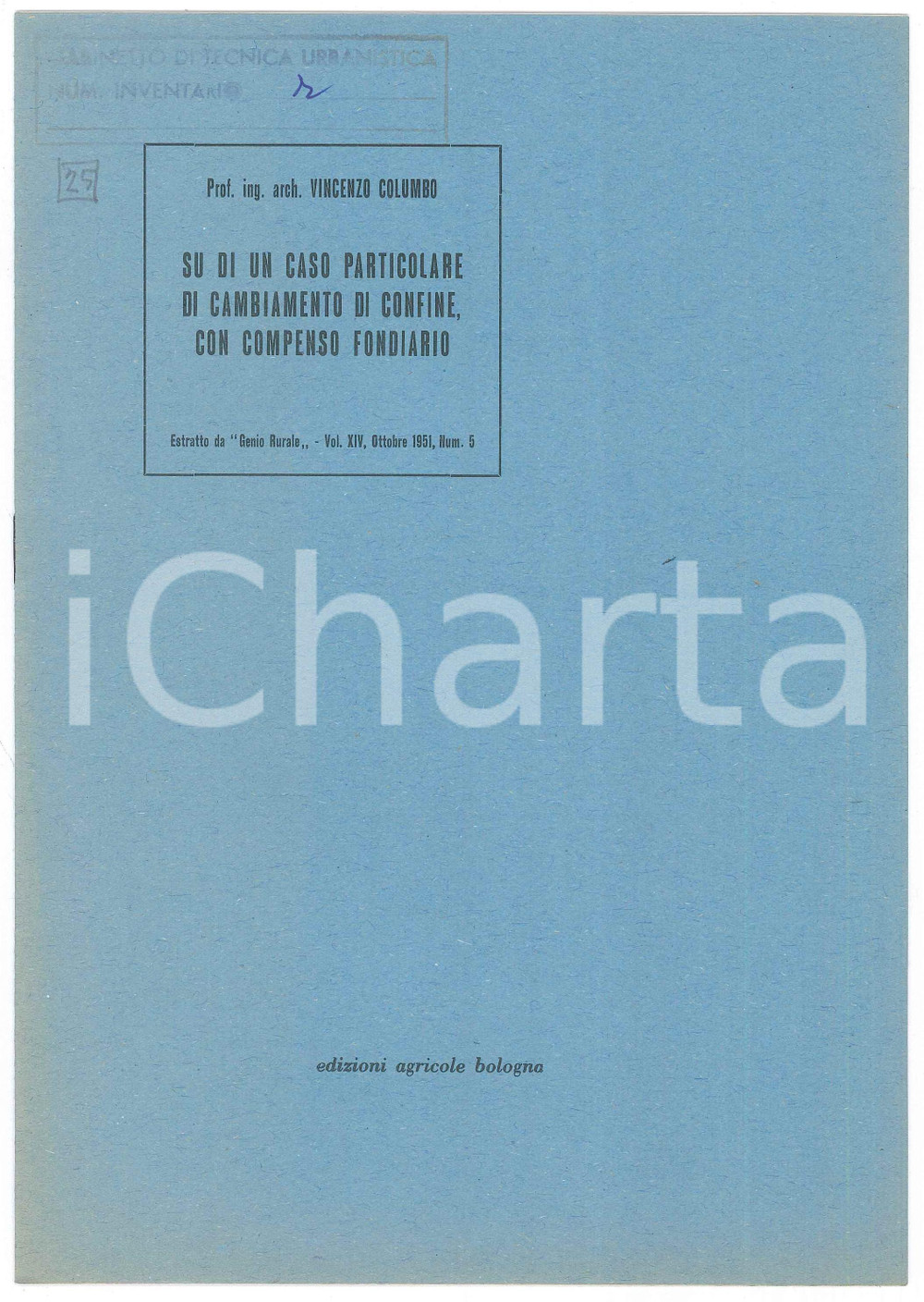 1951 Vincenzo COLUMBO Caso di cambiamento confine con compenso fondiario Pubblicazione d'epoca.Estratto da Genio Rurale - Vol. XIV Ottobre 1951 Num. 5EDITORE: Edizioni Agricole - BolognaPAGINE: 6 FAIR/discreto lievi bruniture, appunto a biro in copertina Formato: 17x24 cm originale e autentica 1