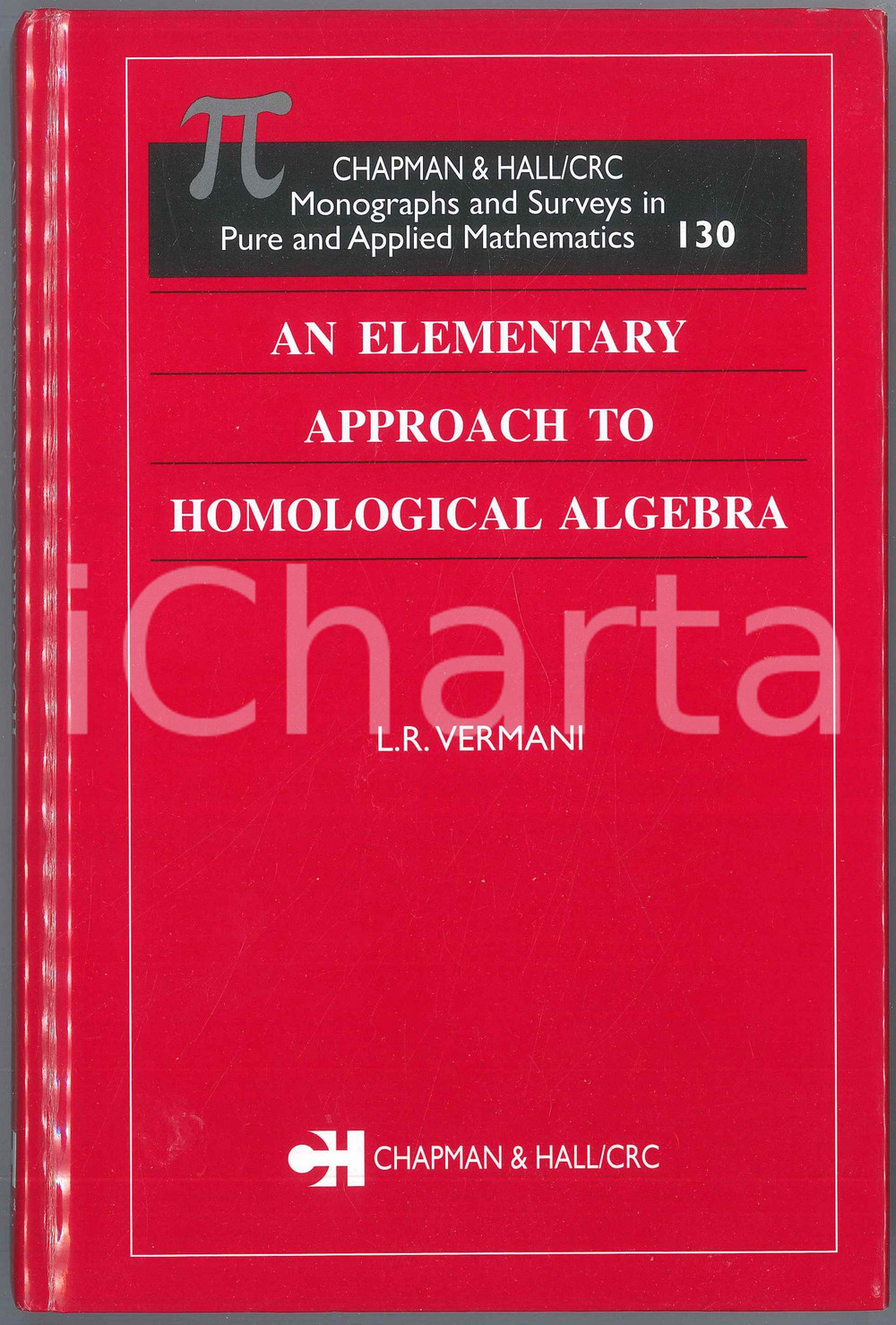 Libro, pubblicazione d epoca 2003  L.R. VERMANI Elementary approach to homological algebra CHAPMAN AND HALL 1