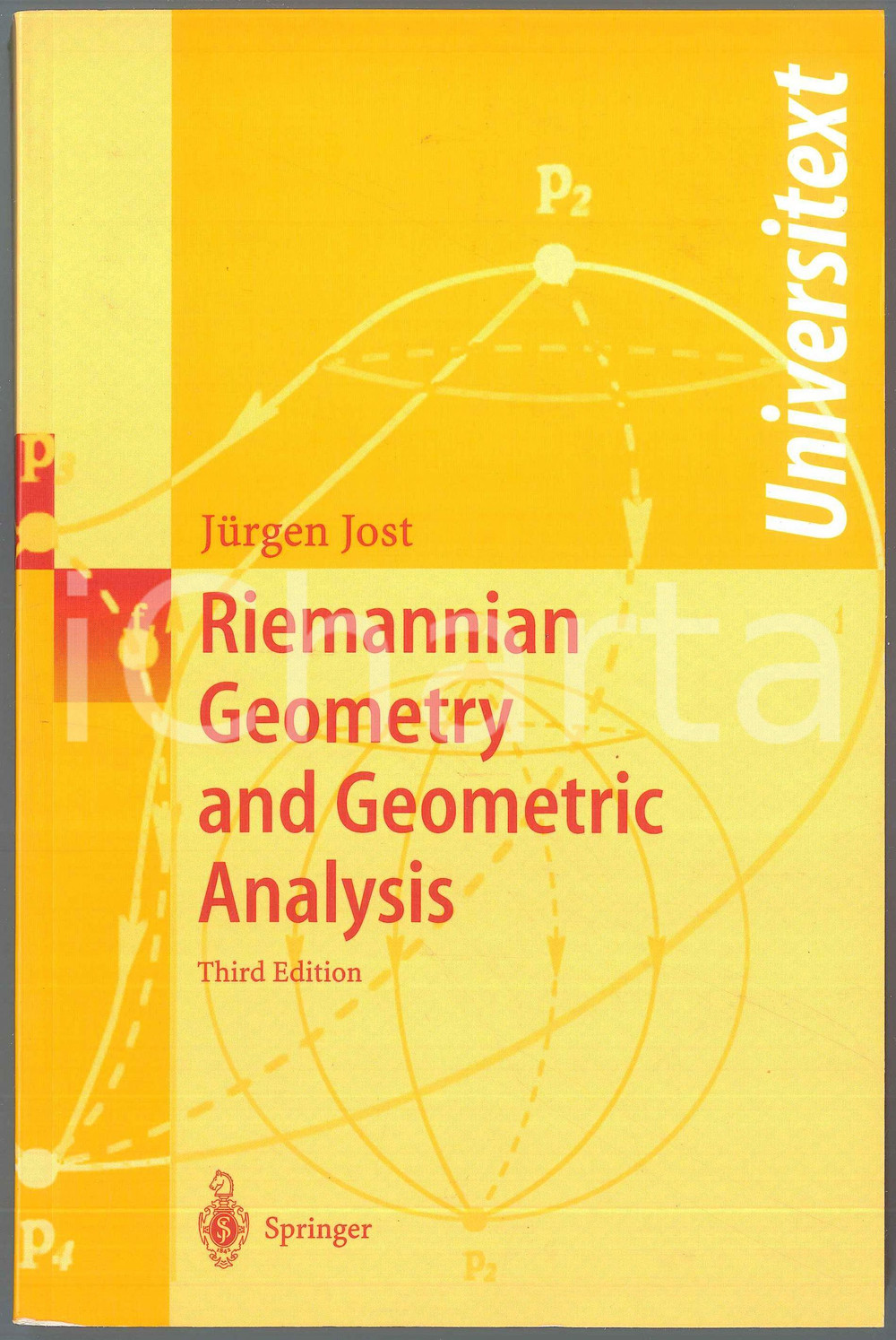 Libro, pubblicazione d epoca 2002 JÃ¼rgen JOST Riemannian Geometry and Geometric Analysis Third Edition 1