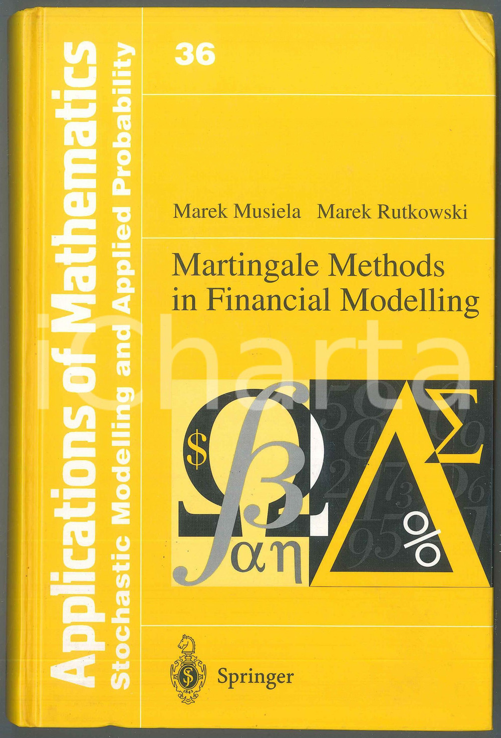 1998 Marek MUSIELA Marek RUTKOWSKI Martingale methods in financial modelling Pubblicazione cartonata in lingua inglese. Seconda edizione.EDITORE: Springer - New YorkCOLLANA: Applications of mathematics - Stochastic modelling and applied probability n.36PAGINE: 518  POOR/danneggiato Ammaccatura all'angolo superiore destro della copertina, macchie in quarta di copertina Formato: 16x24 cm originale e autentica 1
