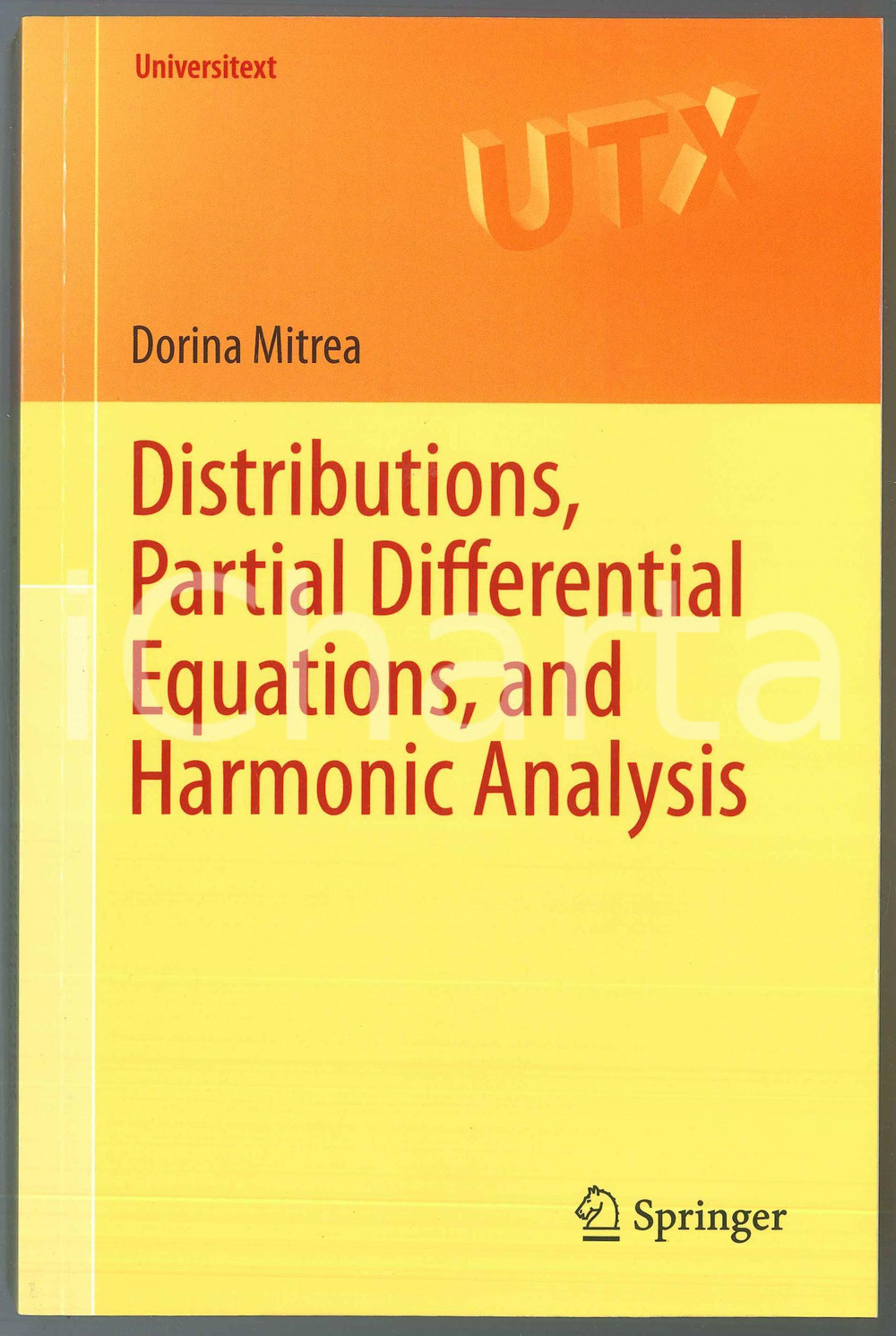 Libro, pubblicazione d epoca 2013 Dorina MITREA Distributions, partial differential, equations  Ed. SPRINGER 1