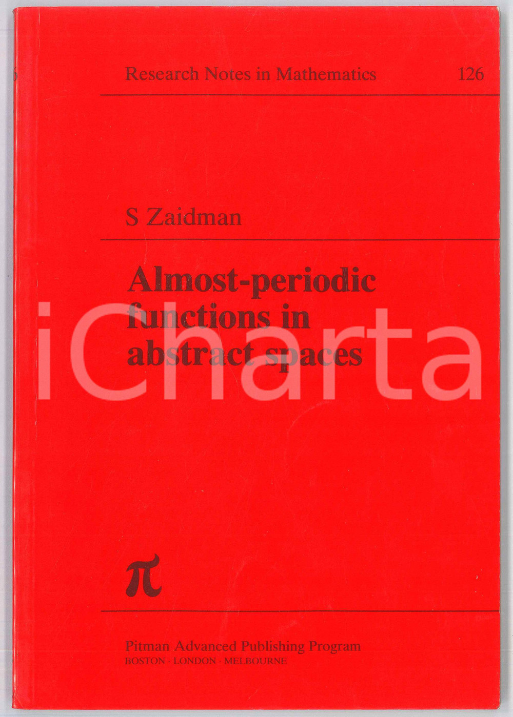 Libro, pubblicazione d epoca 1985 S. ZAIDMAN Almostperiodic functions in abstract spaces PITMAN PUBLISHING 1