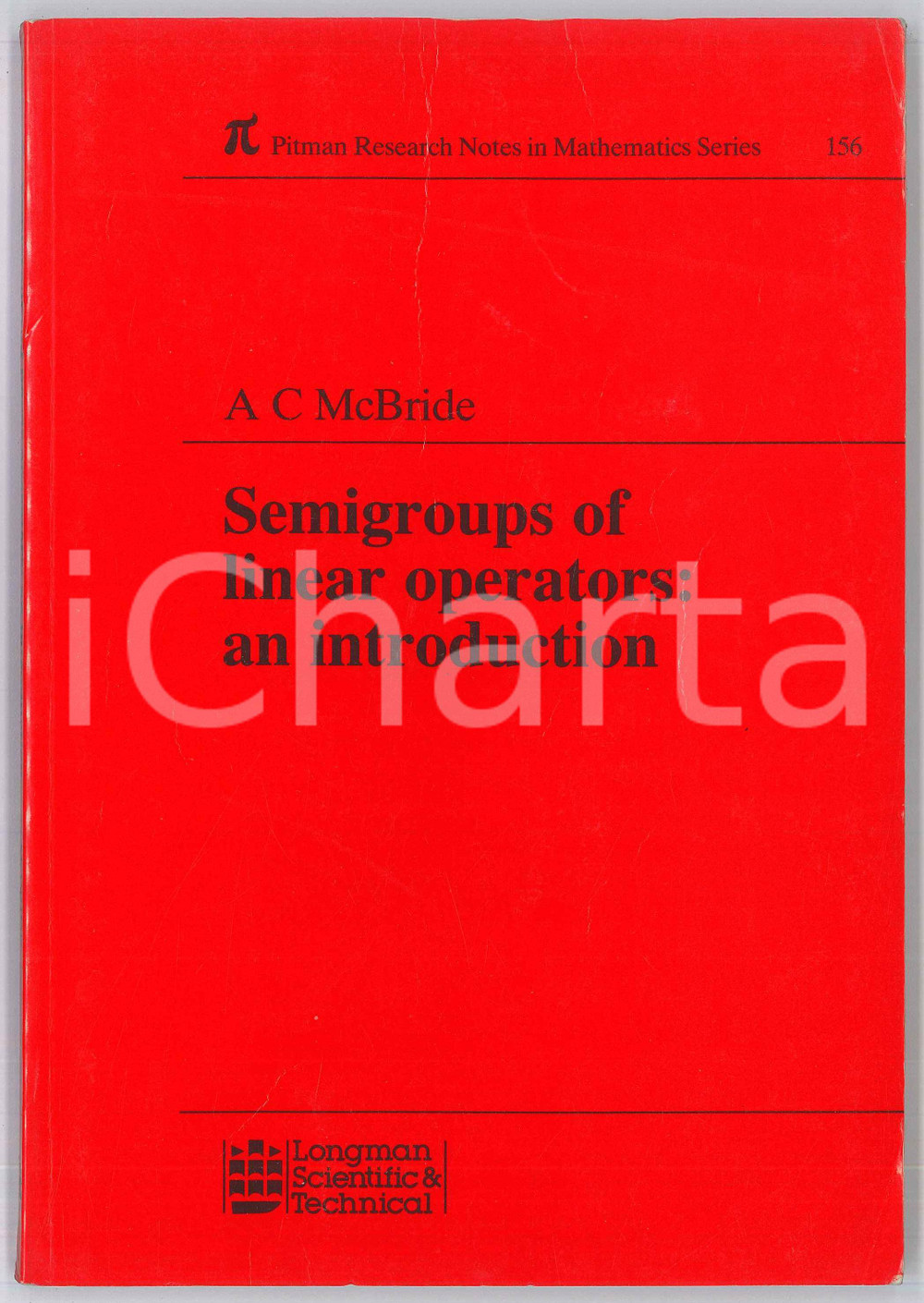 Libro, pubblicazione d epoca 1987 A.C. McBRIDE Semigroups of linear operators: an introduction  Ed. LONGMAN 1