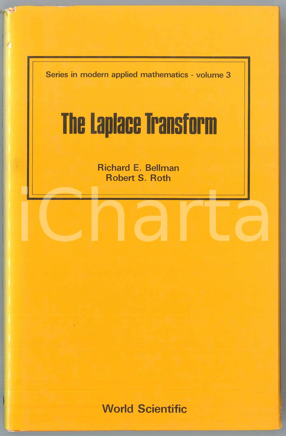 1984 Richard E. BELLMAN Robert S. ROTH The Laplace transform WORLD SCIENTIFIC Pubblicazione cartonata con sovraccopertia. In lingua inglese. EDITORE: World Scientific PublishingCOLLANA: Series in modern applied mathematics - Vol. 3PAGINE: 158  POOR/danneggiato Strappi e dorso scolorito nella sovraccoperta Formato: 14x22 cm originale e autentica 1