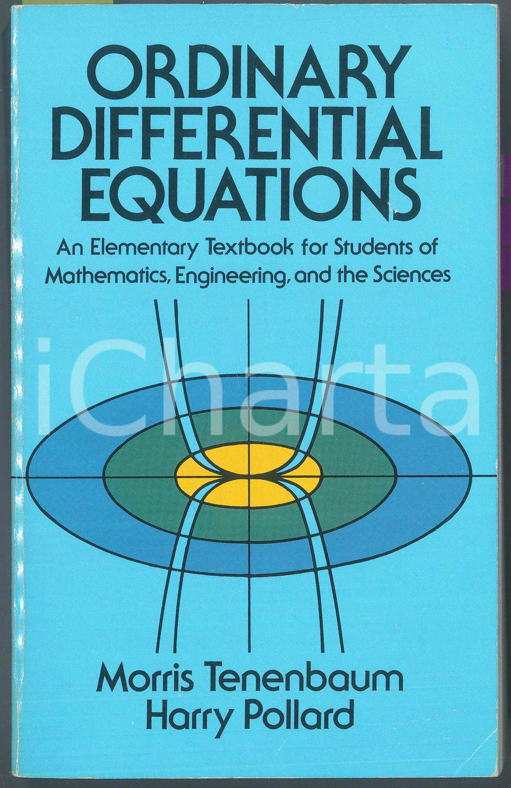 Libro, pubblicazione d epoca 1985 Morris TENENBAUM Harry POLLARD Ordinary Differential Equations 1