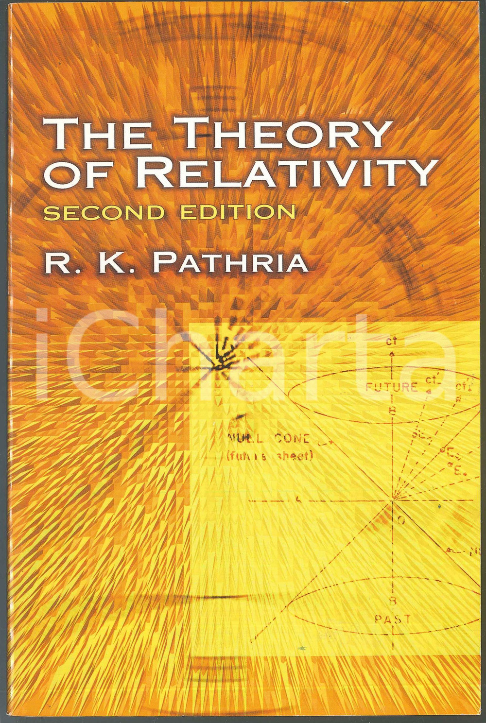 Libro, pubblicazione d epoca 2003 R. K. PATHRIA The theory of relativity  Second edition DOVER PUBLICATIONS 1