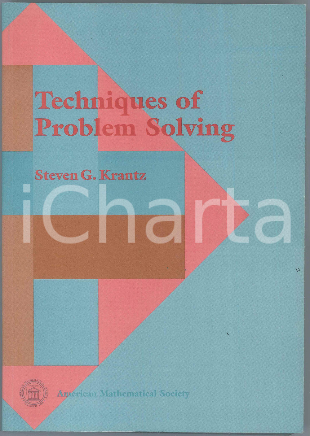 Libro, pubblicazione d epoca 1999 Steven G. KRANTZ Techniques of problem solving  Ed. AMS 1