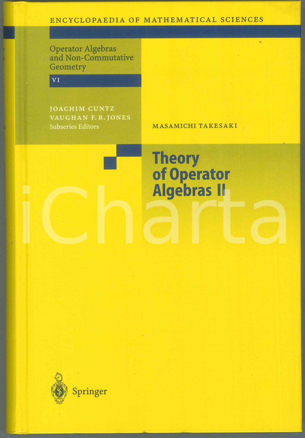 2001 Masamichi TAKESAKI Theory of operator algebra II - SPRINGER