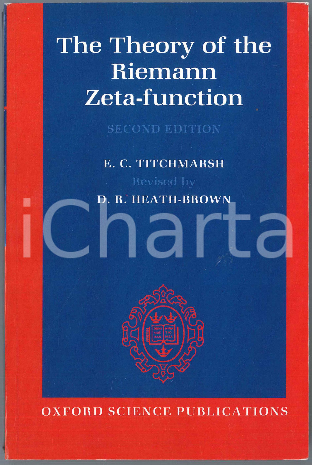 Libro, pubblicazione d epoca 1986 E.C. TITCHMARSH Theory of the Riemann zetafunction OXFORD SCIENCE PUBS. 1