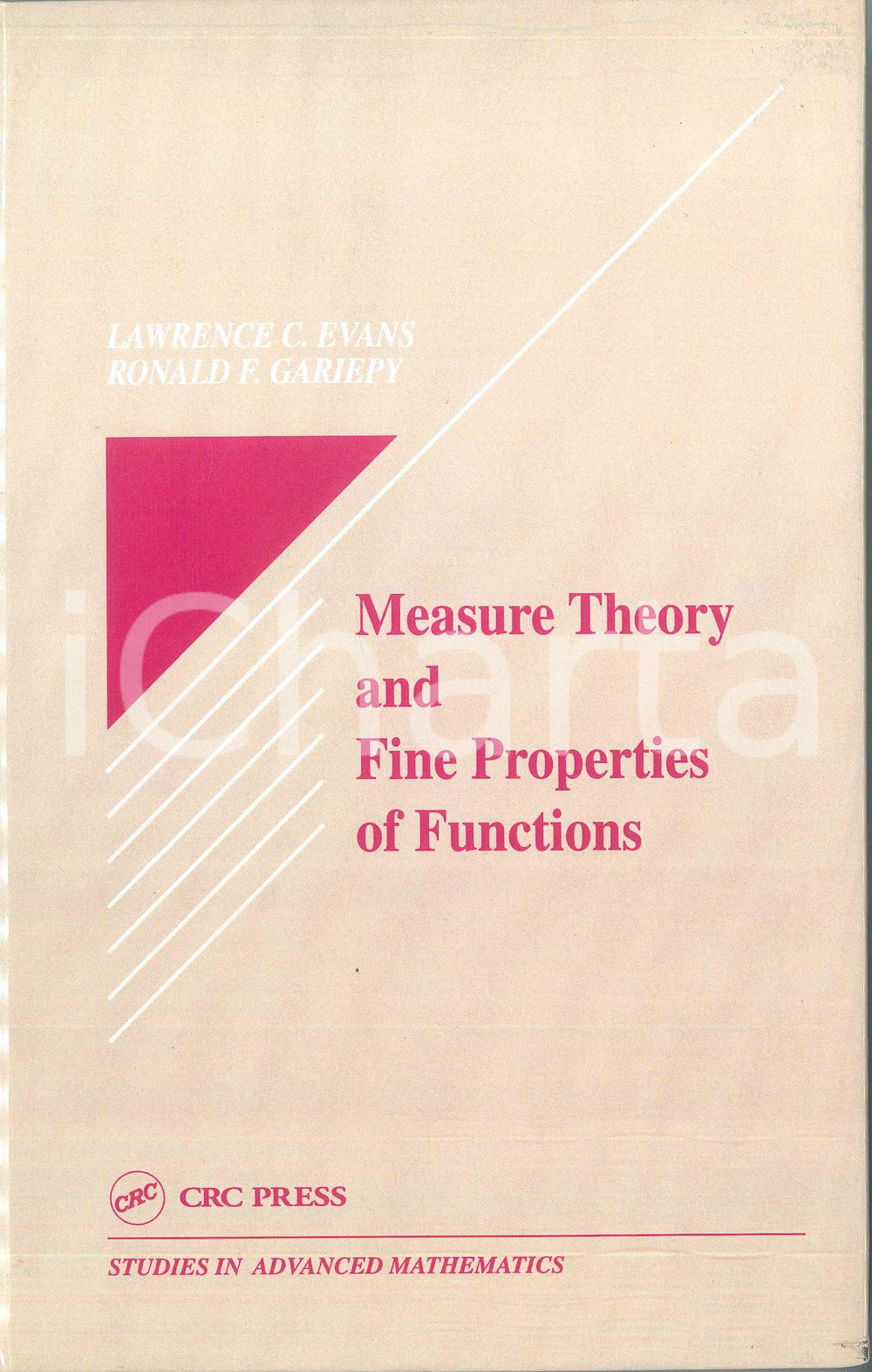 1992 L. C. EVANS - R. F. GARIEPY Measure theory and fine properties of functions Pubblicazione cartonata in lingua inglese.EDITORE: CRC PressCOLLANA: Studies in advanced mathematicsPAGINE: 265 GOOD/buono  Formato: 16x24 cm originale e autentica 1