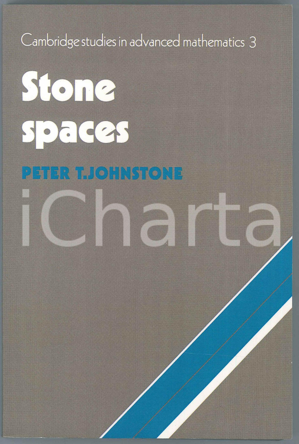 Libro, pubblicazione d epoca 1992 Peter T. JOHNSTONE Stone spaces  Cambridge studies in advanced mathematics 1