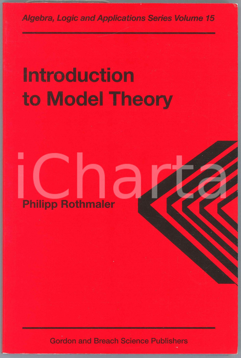 Libro, pubblicazione d epoca 2000 Philipp ROTHMALER Introduction to model theory GORDON AND BREACH Publishers 1