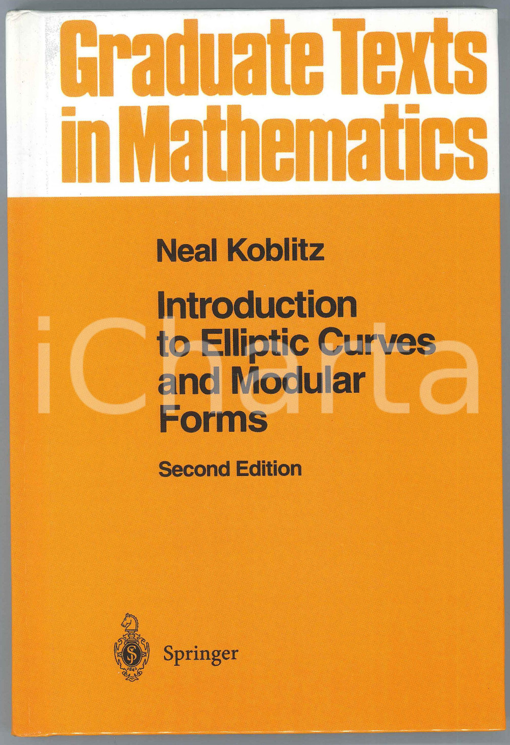 2000 Neal KOBLITZ Introduction to Elliptic Curves & Modular Forms Second Edition