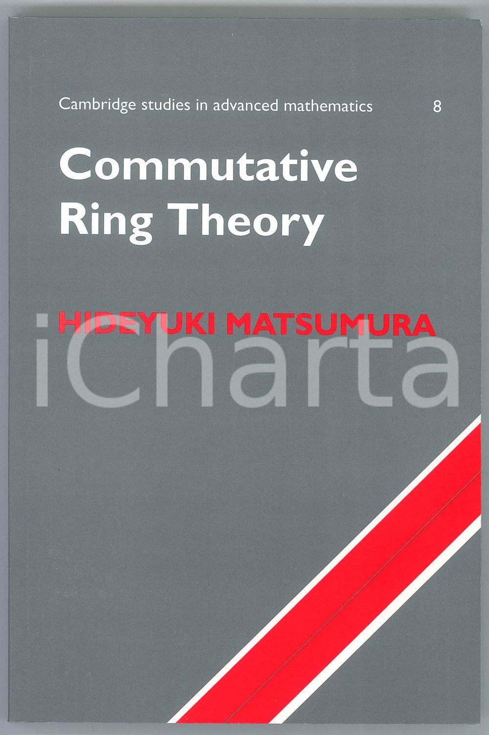 2005 Hideyuki MATSUMURA Commutative Ring Theory