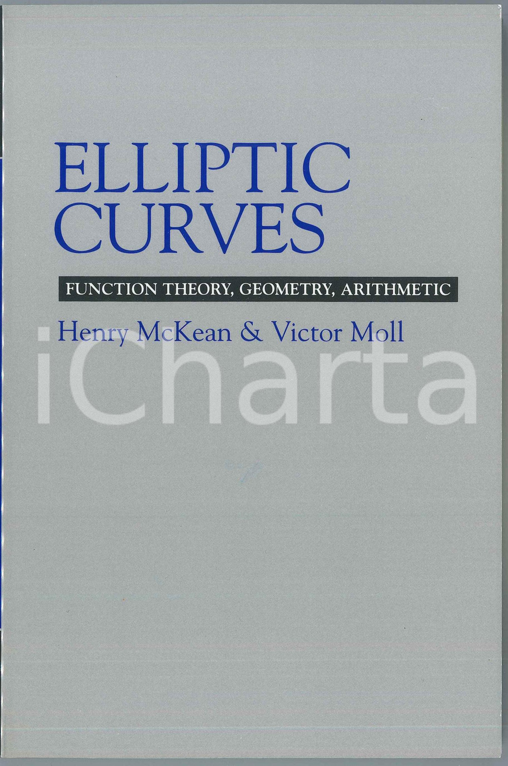 1999 Henry MCKEAN Victor MOLL Elliptic Curves Function Theory, Geometry