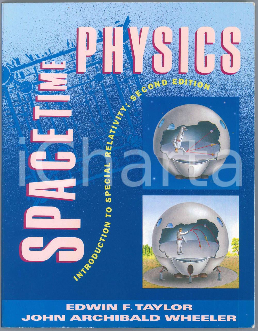 2000 Edwin F. TAYLOR John Archibald WHEELER Spacetime Physics Second Edition