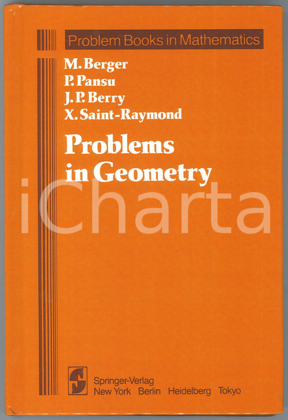 1984 M. BERGER P. PANSU J.P. BERRY X. SAINT-RAYMOND Problems in Geometry