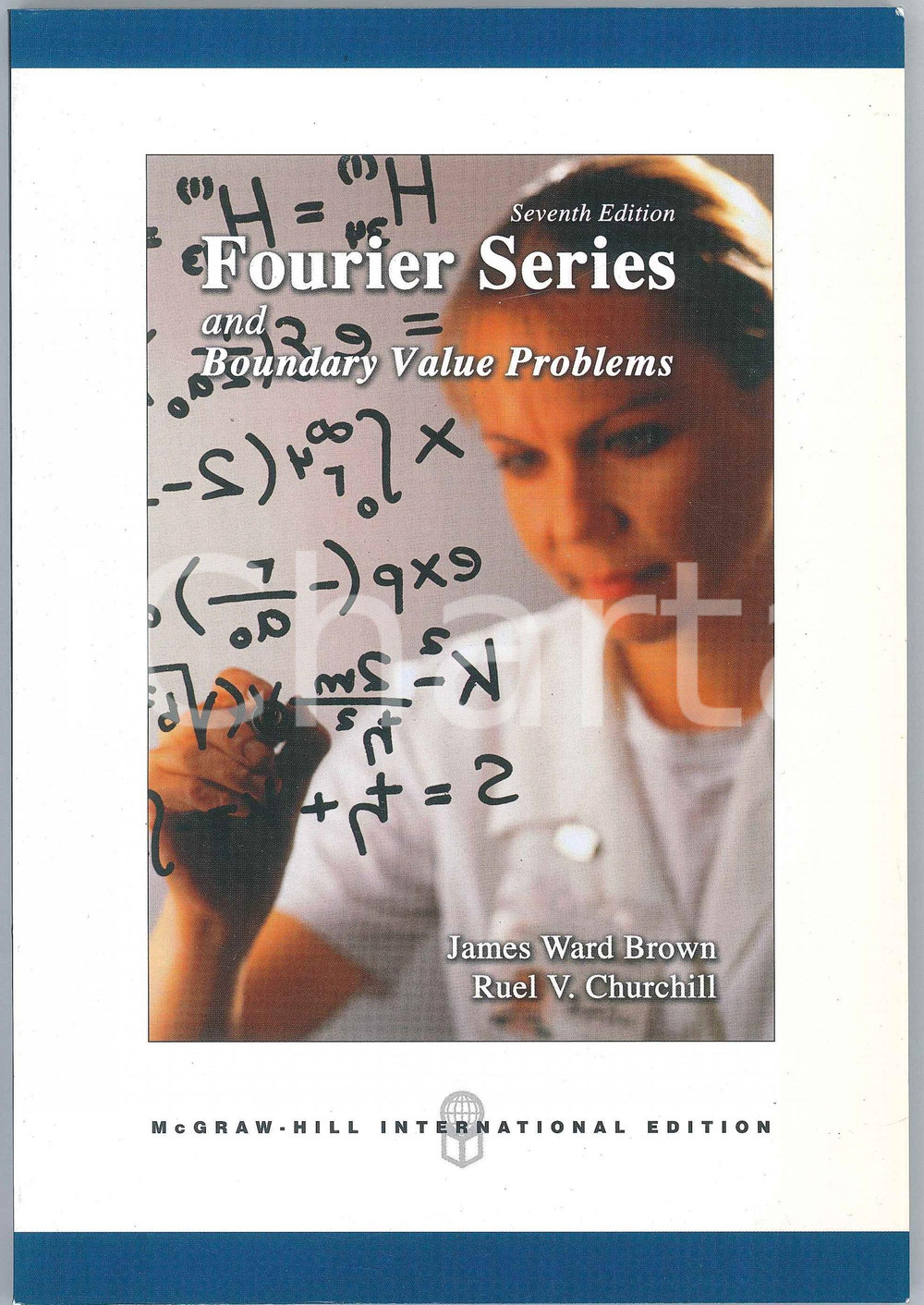 2008 James Ward BROWN Ruel V. CHURCHILL Fourier Series & Boundary Value Problems