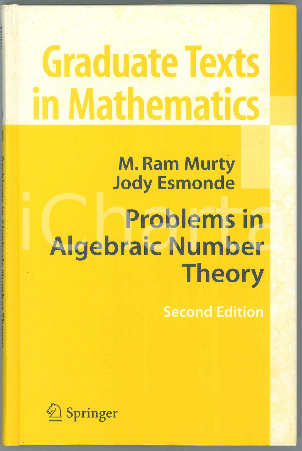 2004 M.Ram MURTY Jody ESMONDE Problems in Algebraic Number Theory Second Edition