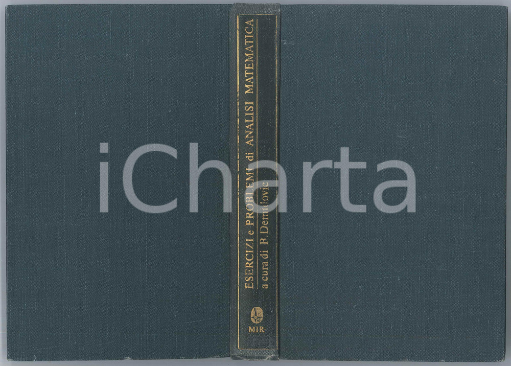 1981 B. DEMIDOVIČ Esercizi e Problemi di Analisi Matematica