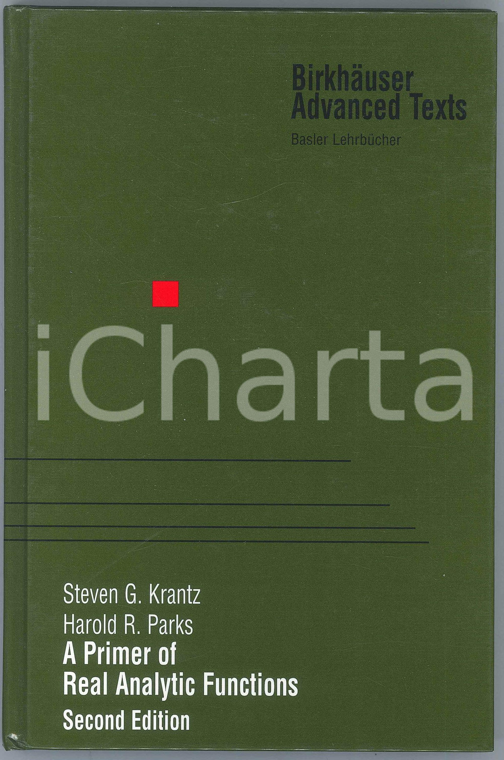 2002 Steven G. KRANTZ Harold R. PARKS A Primer of Real Analytic Functions