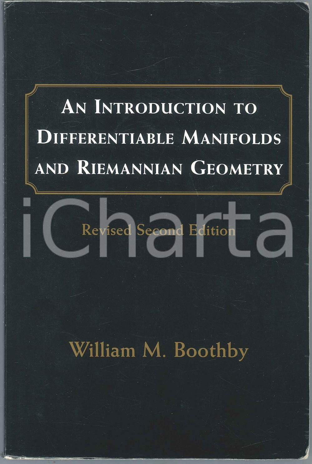 2003 William M. BOOTHBY An Introduction to Differentiable Manifolds