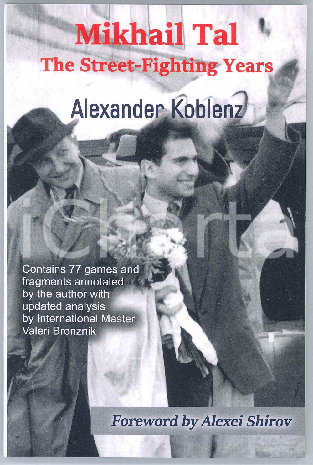 Libro, pubblicazione d epoca 2021 CHESS  Alexander KOBLENZ Mikhail Tal  The streetfighting years 1