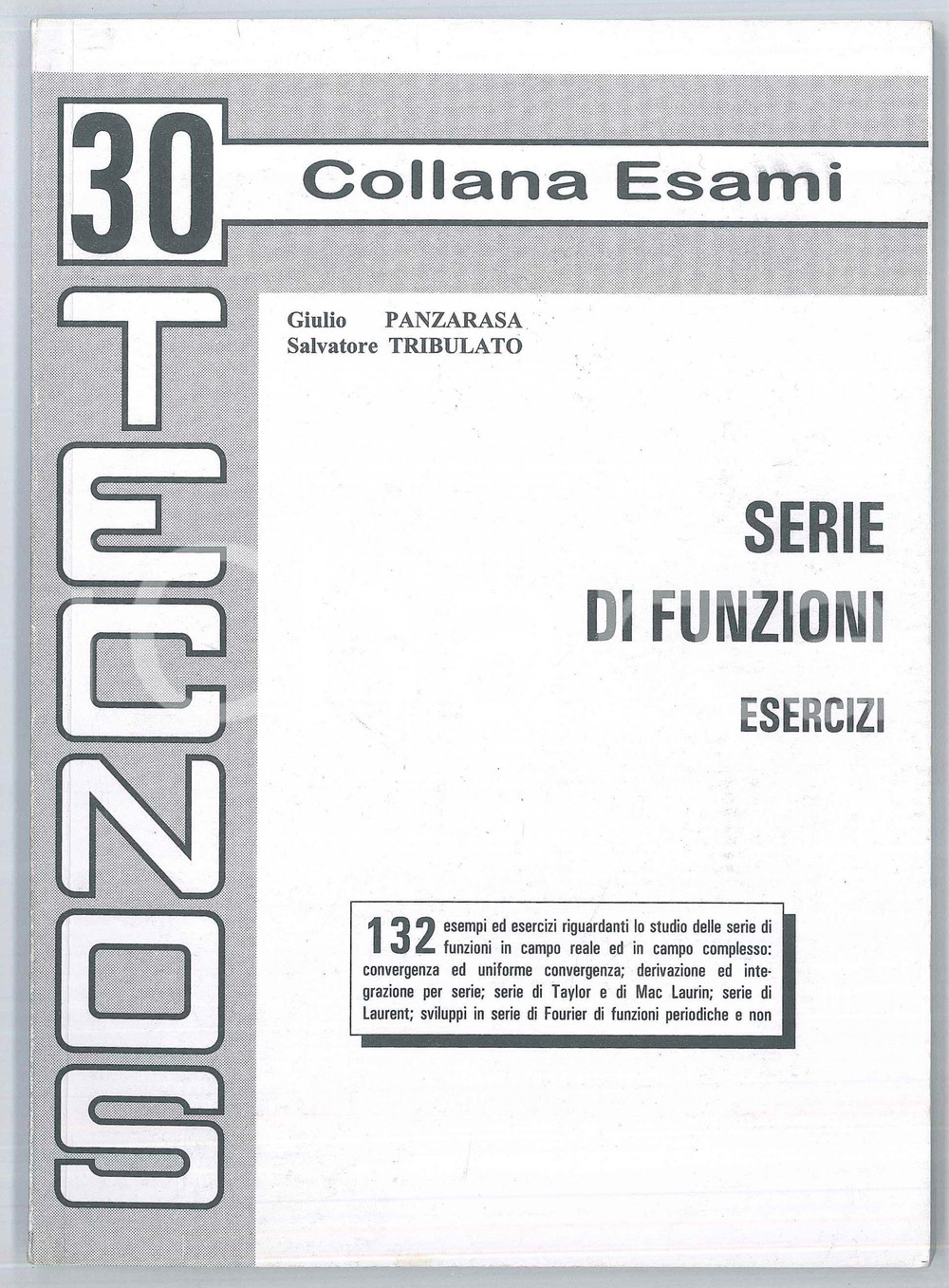 2004 Giulio PANZARASA Salvatore TRIBULATO Serie di Funzioni Esercizi