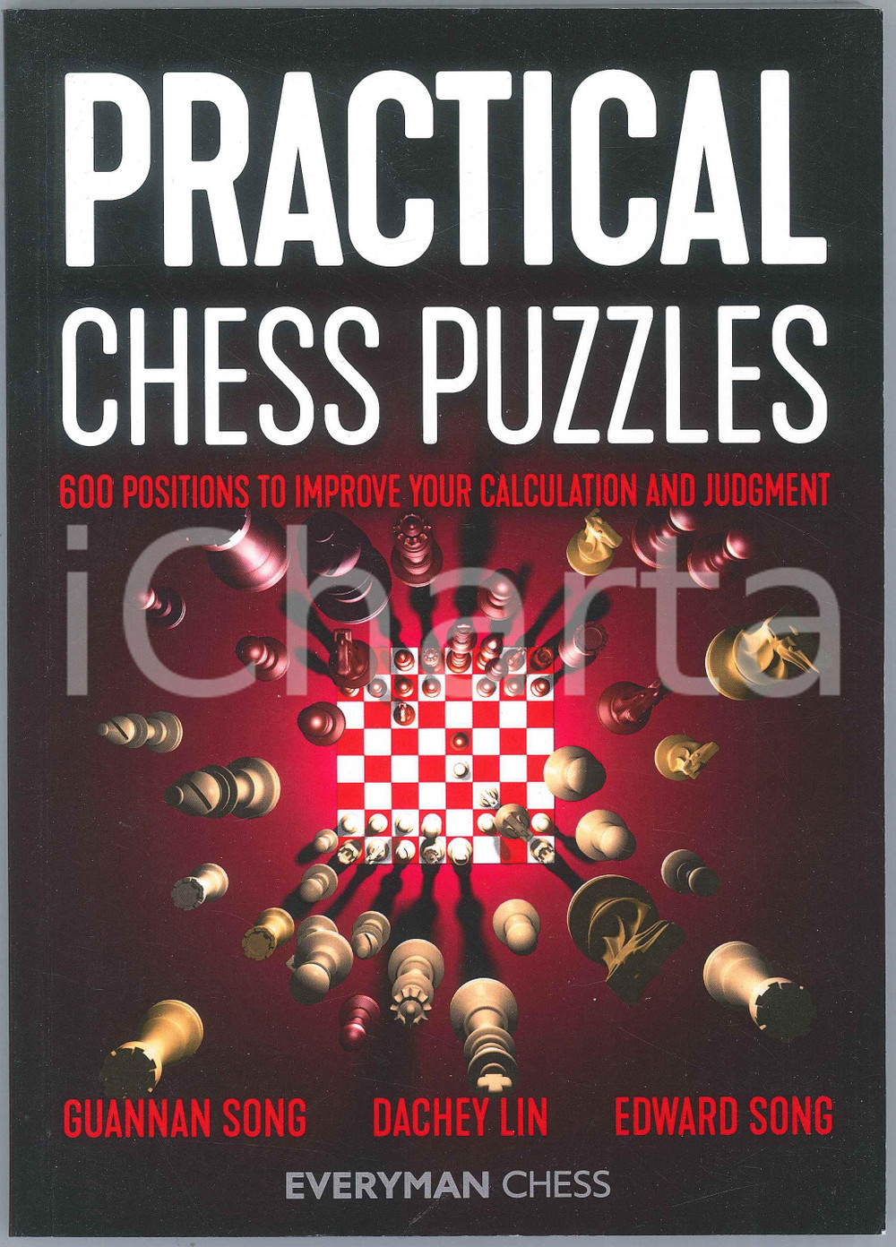 2019 Guannan SONG Dachey LIN Edward SONG Practical Chess Puzzles