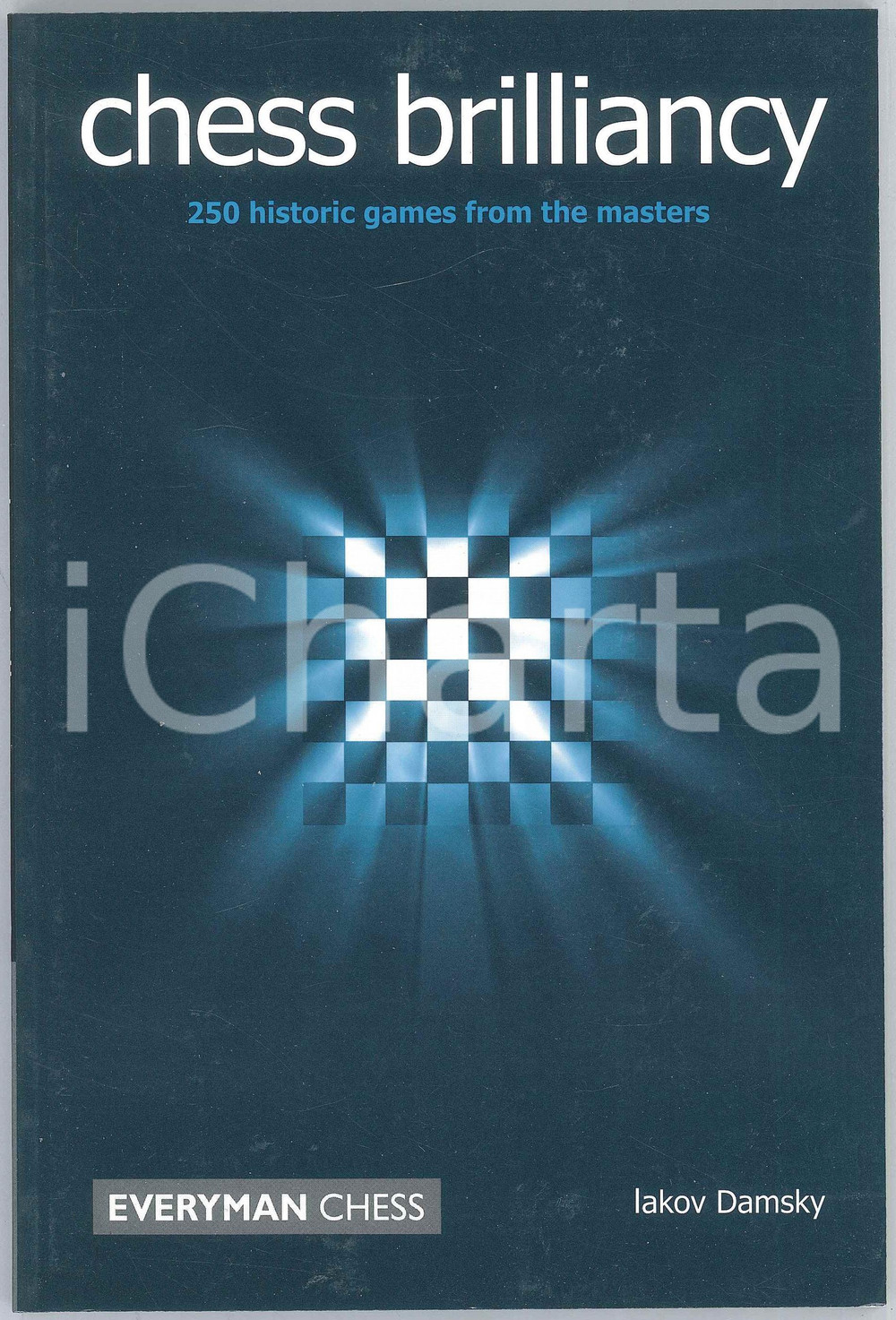 2002 Iakov DAMSKY Chess Brilliancy 250 Historic Games From the Masters