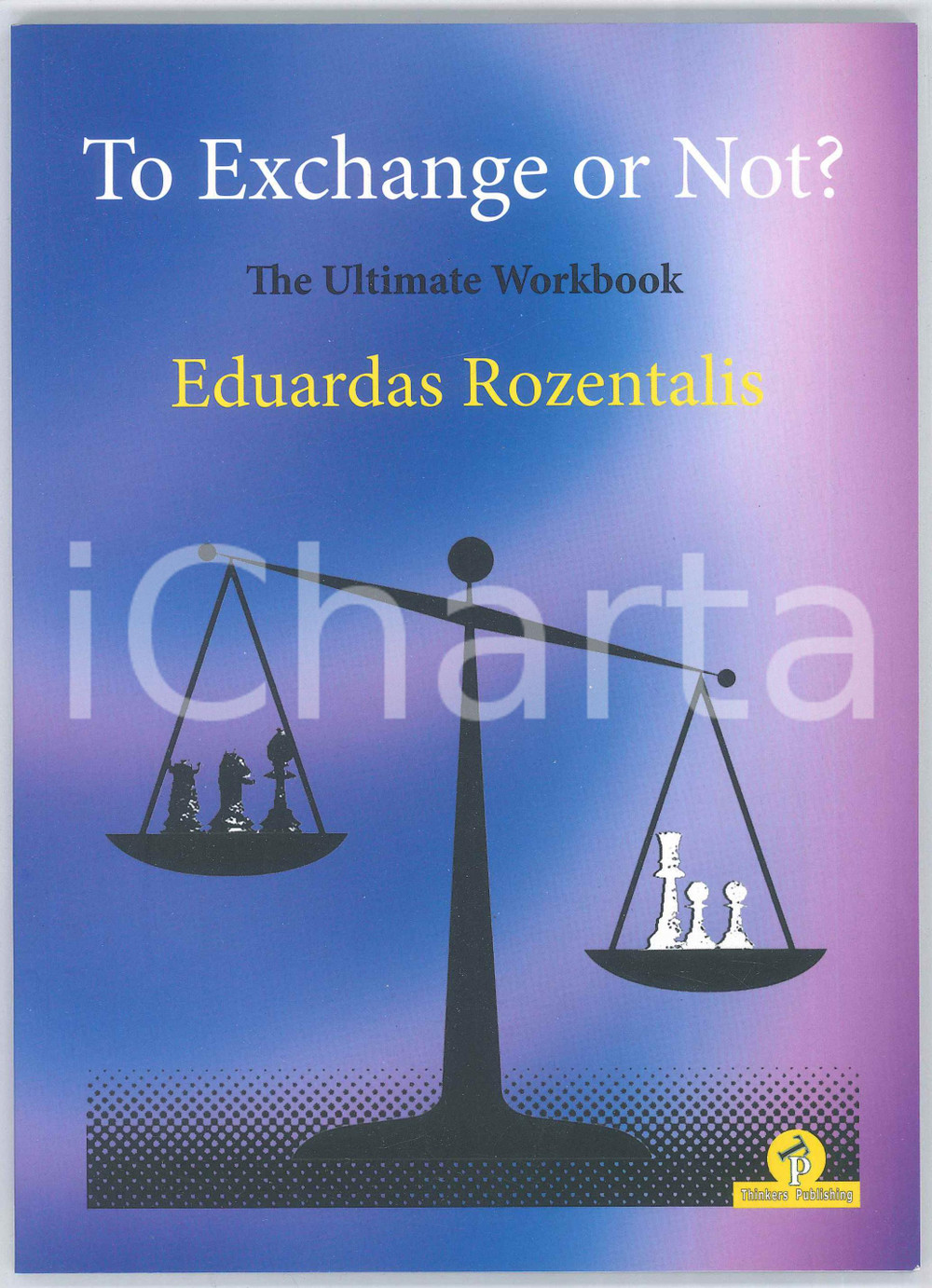 2020 Eduardas ROZENTALIS To Exchange or Not? The Ultimate Workbook
