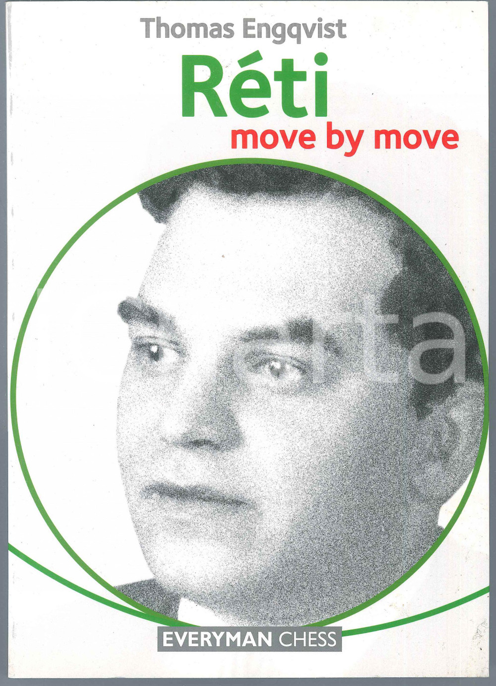 2017 Thomas ENGQVIST Réti Move by Move