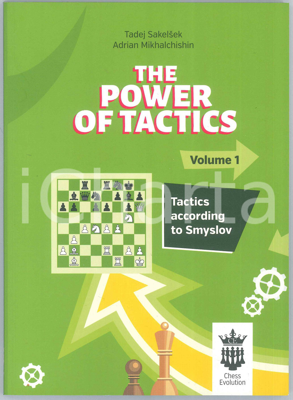 2019 Tadej SAKELŠEK Adrian MIKHALCHISHIN The Power of Tactics Volume 1