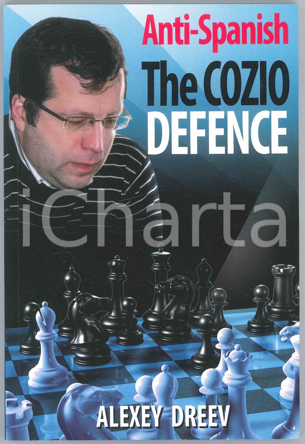 2014 Alexey DREEV Anti-Spanish. The Cozio Defence