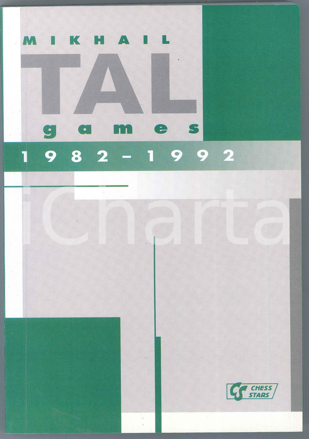 1996 Mikhail TAL IV Games 1982-1992