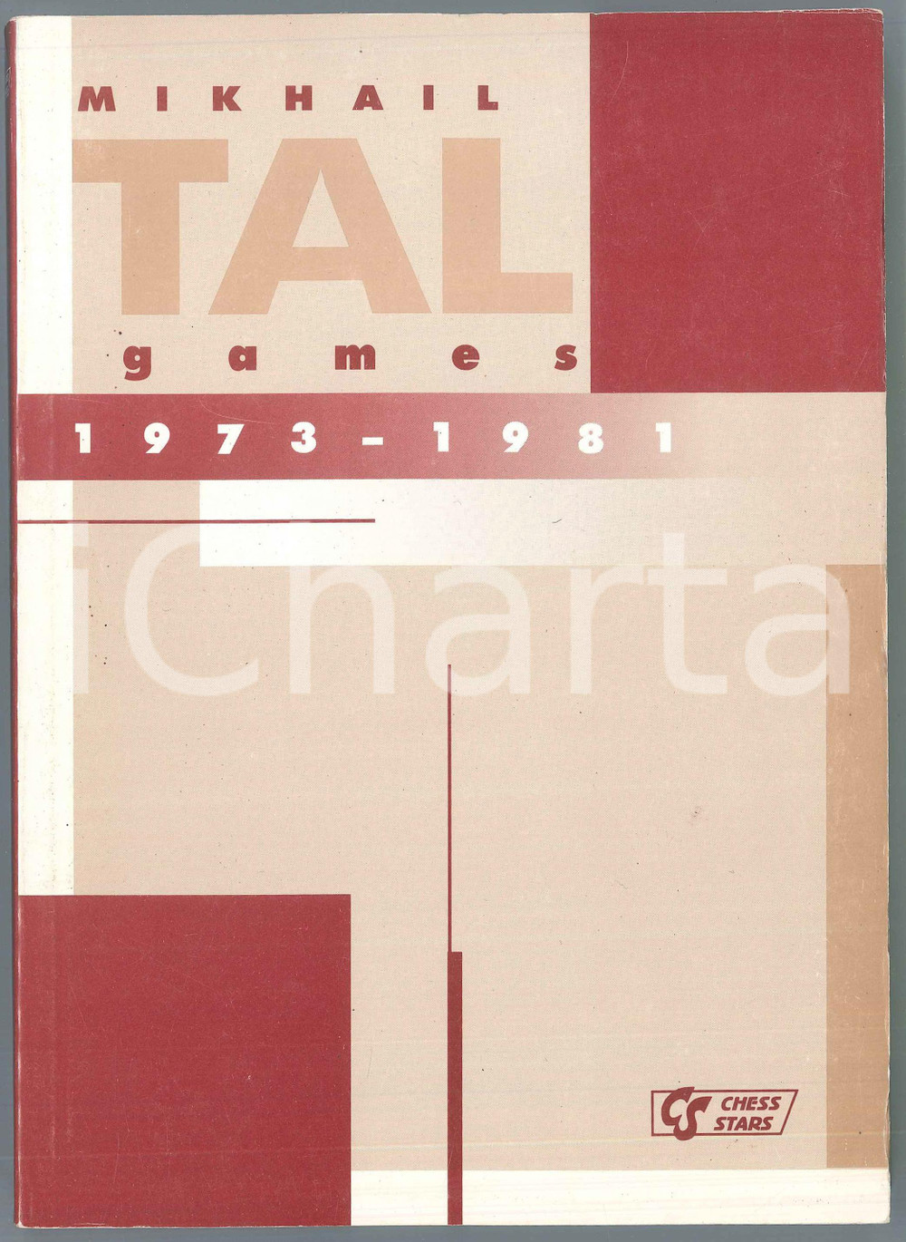 1996 Mikhail TAL III Games 1973-1981
