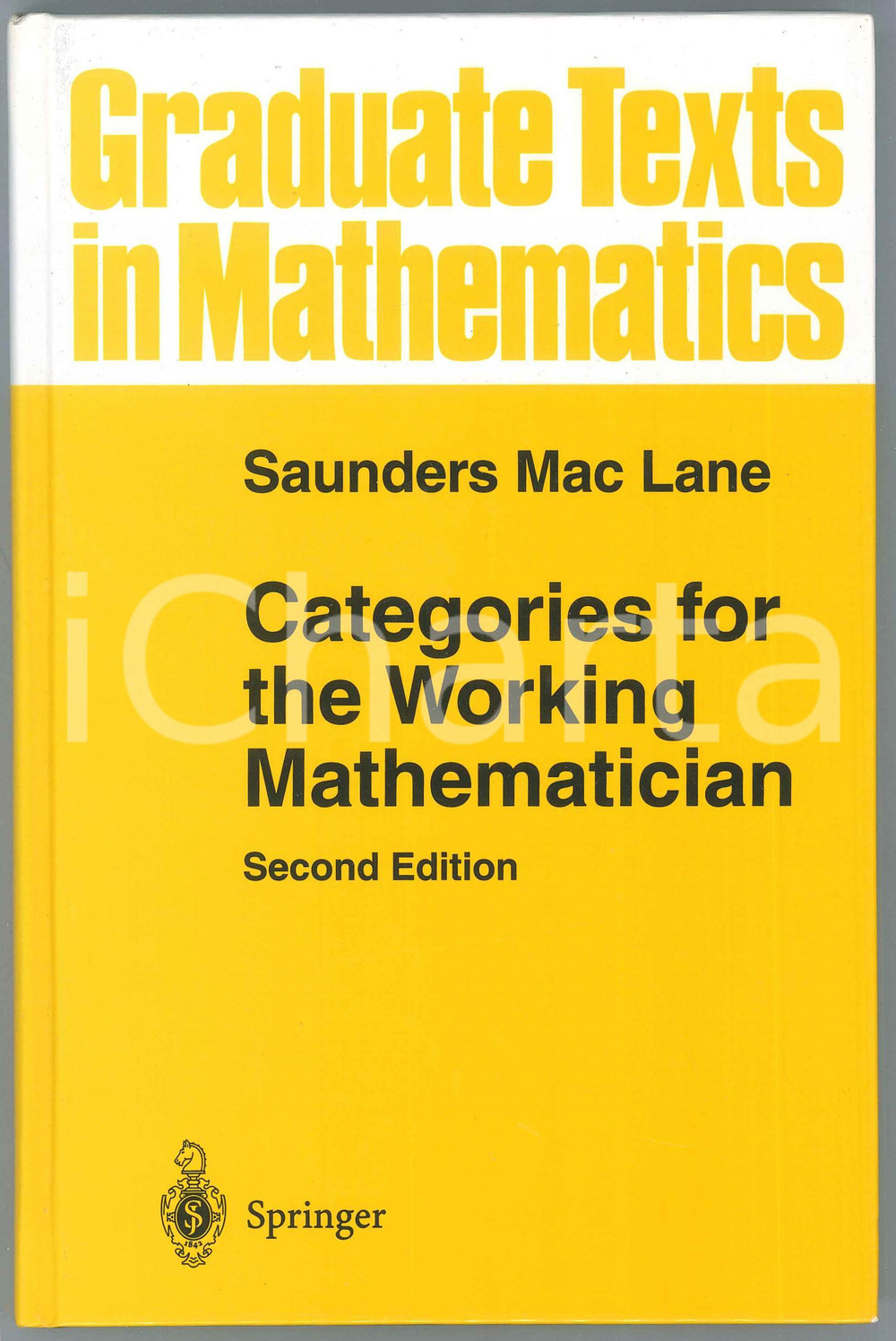 2000 Saunders Mac LANE Categories for the Working Mathematician Second Edition
