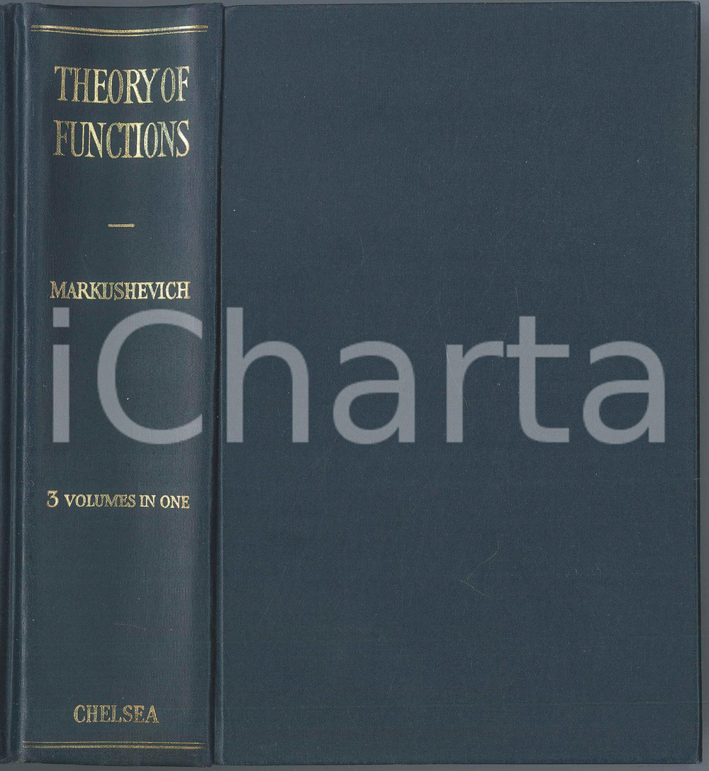 1985 A.I. MARKUSHEVICH Theory of Functions of A Complex Variable 3 Volumes in 1