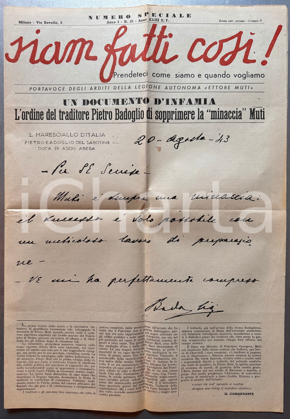1945 RSI SIAM FATTI COSI' ! Ordine del traditore Badoglio contro Ettore Muti Raro giornale originale d'epoca, "portavoce degli Arditi della legione autonoma Ettore Muti".Numero speciale dedicato alla morte di Ettore Muti.PAGINE: 6AVVERTENZAPer le sue caratteristiche di pregio e rarit&agrave;, l'oggetto &egrave; stato selezionato per la collezione privata di ICharta. FAIR/discreto piegature d'epoca  originale e autentica 1