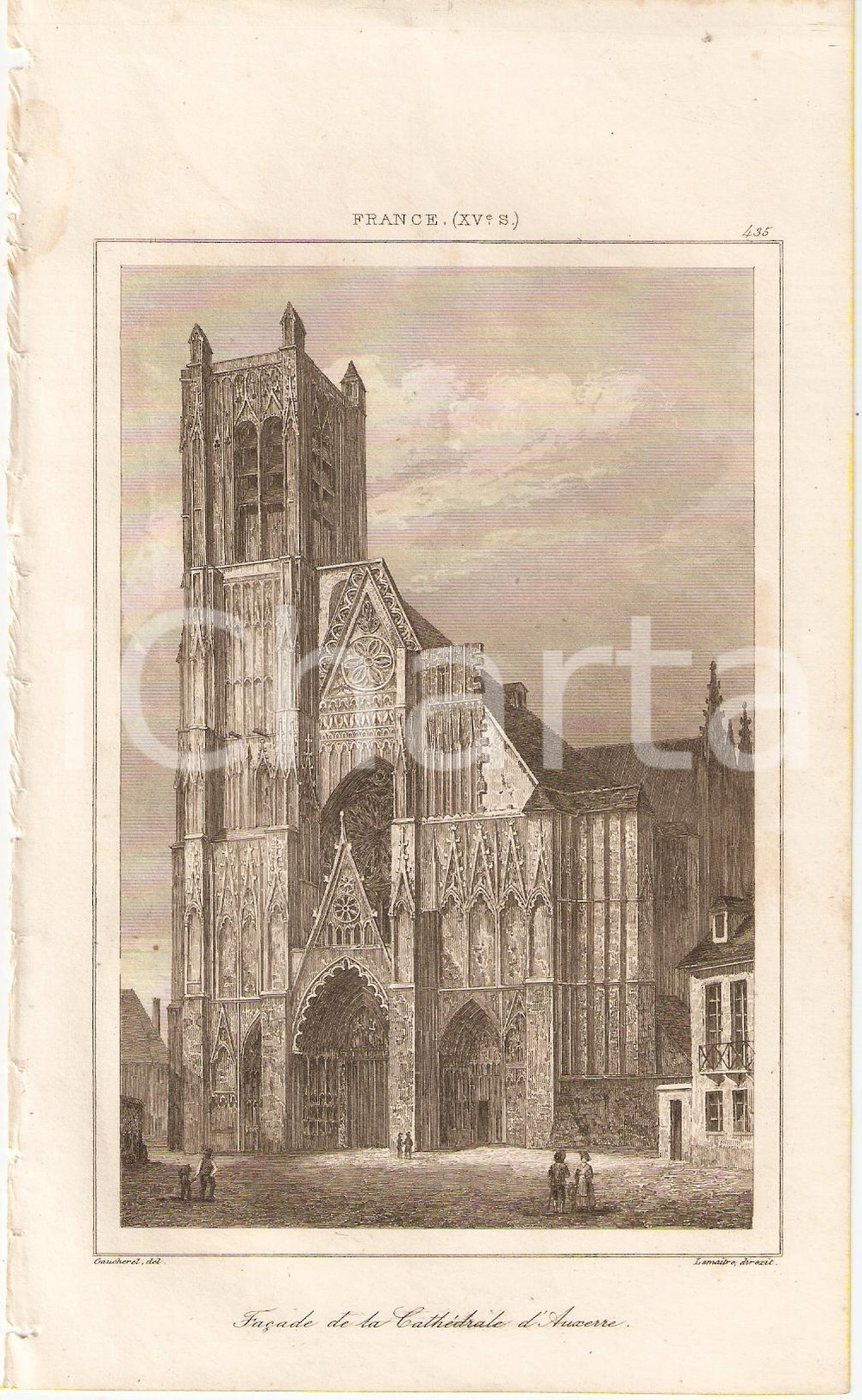 Stampa, bozzetto originale 1840 AUXERRE F Fachade de la CathÃ©drale SAINT ETIENNE Stampa inc. LEMAITRE 1