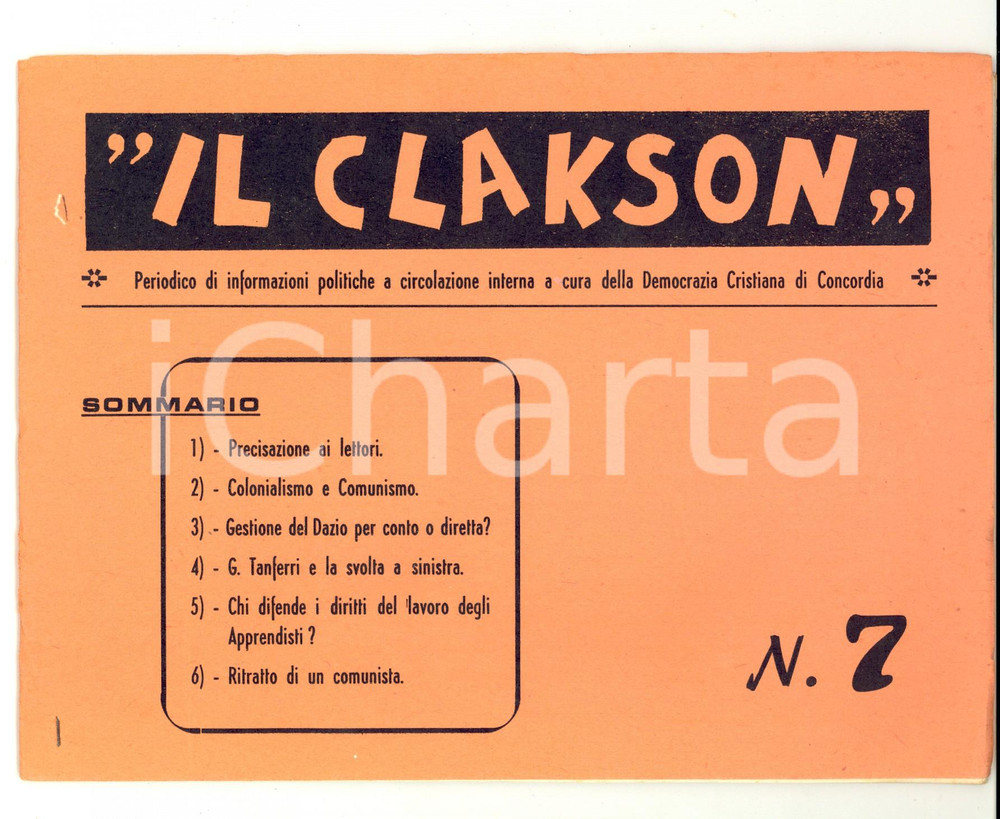 Giornale, rivista storica 1961 CONCORDIA SULLA SECCHIA (MO) Il Clakson *Periodico DEMOCRAZIA CRISTIANA n°7 1